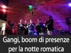 Gangi, boom di presenze per la notte romantica