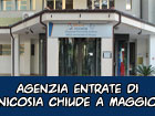 A maggio chiude l’Agenzia delle Entrate di Nicosia