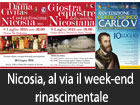 Nicosia, tutto pronto per il week-end rinascimentale