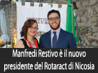 Manfredi Restivo è il nuovo presidente del Rotaract Club di Nicosia