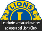 Leonforte, previsto per venerdì l'arrivo dei marines per l'attività di riqualificazione della ‘’Bambinopoli’’ ad opera del Lions Club