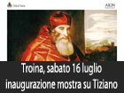 Troina, inaugurazione mostra ‘’Omaggio a Tiziano. Capolavori a confronto’’