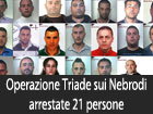 Operazione Triade sui Nebrodi, arrestate 21 persone