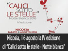 Nicosia, il 6 agosto la IV edizione di ‘’Calici sotto le stelle – Notte Bianca 2016’’