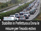 Stabilite in Prefettura di Enna le misure per l’esodo estivo