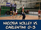 Pallavolo, Nicosia Volley-Carlentini 0-3