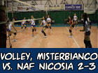 Volley, Misterbianco-NAF Nicosia 2-3