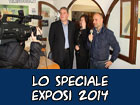 Lo 'speciale' su Exposi 2014