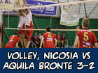 Volley, Nicosia-Aquila Bronte 3-2