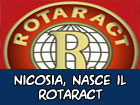 Nasce a Nicosia il Rotaract Club