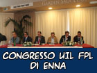 Enna, il congresso della UIL FPL elegge Giuseppe Adamo segretario provinciale