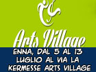 Enna, dal 5 al 13 luglio la kermesse Arts Village