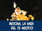 Messina, la vara del 15 agosto