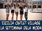 Sicilia Outlet Village, conto alla rovescia per la ‘Settimana della moda’