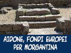 Aidone, in arrivo fondi europei per rivalutare il sito archeologico di Morgantina 